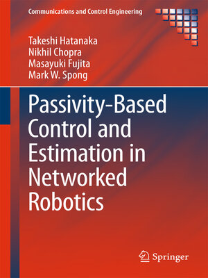 cover image of Passivity-Based Control and Estimation in Networked Robotics